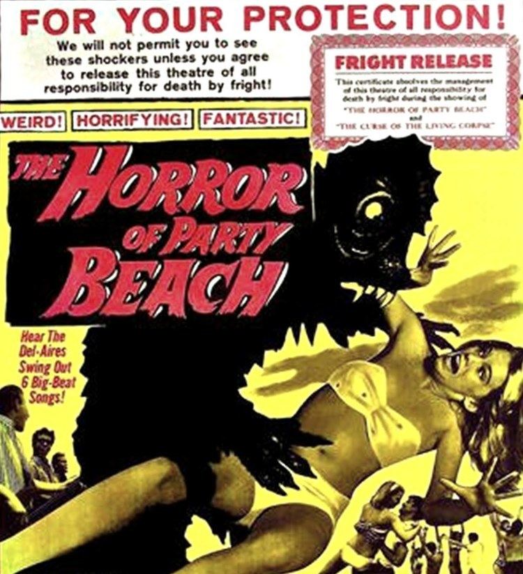 The Horror of Party Beach The Real HORROR OF PARTY BEACH Is the Actual Movie Sister Celluloid