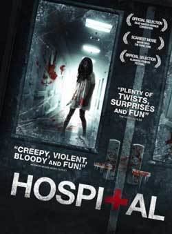 Poster of "The Hospital", a 2013 horror film featuring a girl wearing a white shirt with blood and holding a knife.