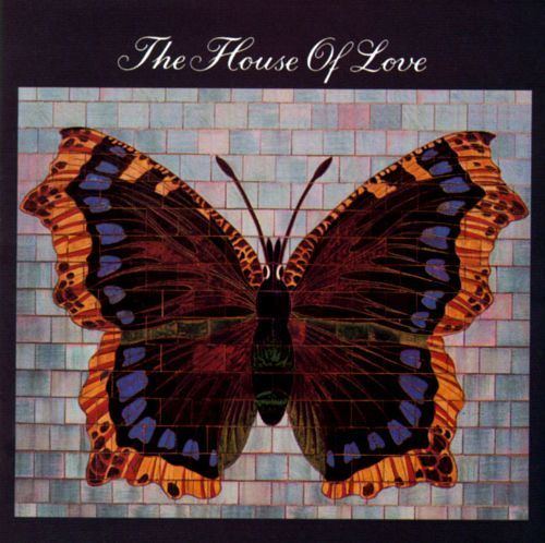 The House of Love The House of Love Biography Albums Streaming Links AllMusic