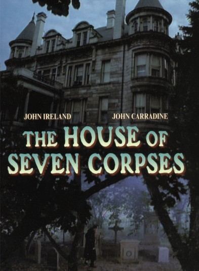 The House of Seven Corpses House of Seven Corpses