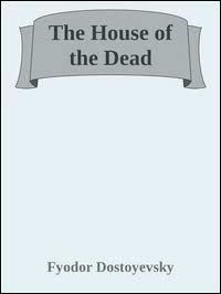 The House of the Dead (novel) t3gstaticcomimagesqtbnANd9GcTUEEF8GhrMolR2rM