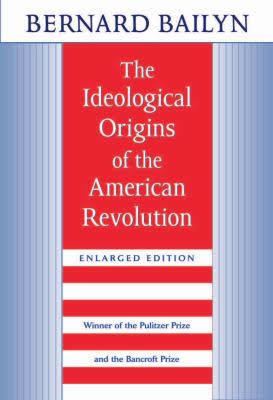 the ideological origins of the american revolution fiftieth anniversary edition
