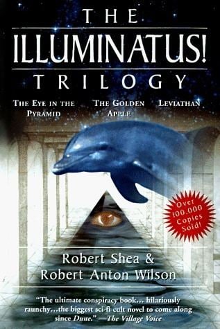 The Illuminatus! Trilogy The Illuminatus Trilogy by Robert Shea Reviews Discussion