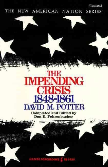 The Impending Crisis, 1848–1861 t2gstaticcomimagesqtbnANd9GcREW2nH1gcDaXGbE