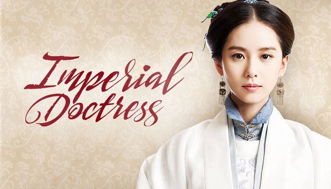 The Imperial Doctress Imperial Doctress Watch Full Episodes Free on DramaFever