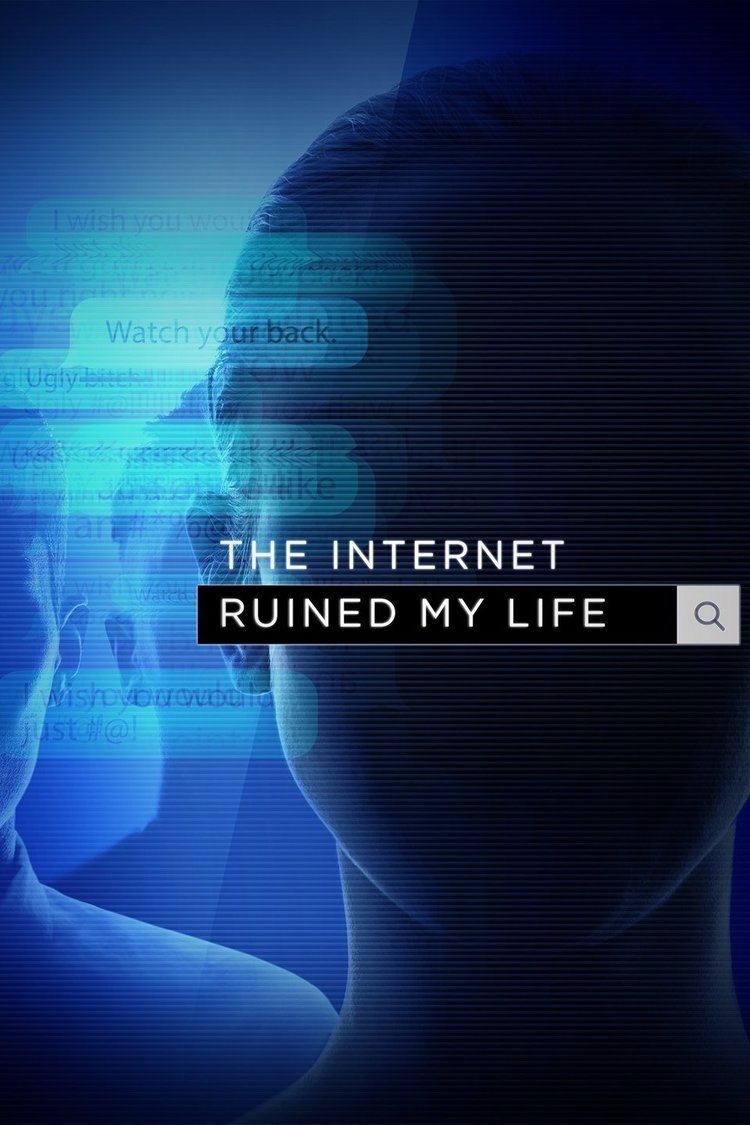 The Internet Ruined My Life wwwgstaticcomtvthumbtvbanners12460918p12460