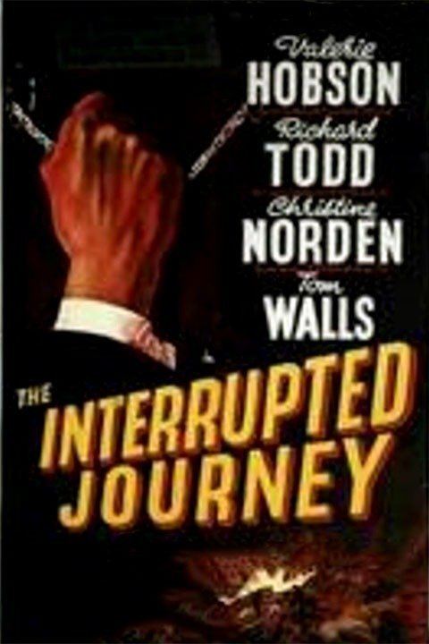 The Interrupted Journey wwwgstaticcomtvthumbmovieposters44652p44652