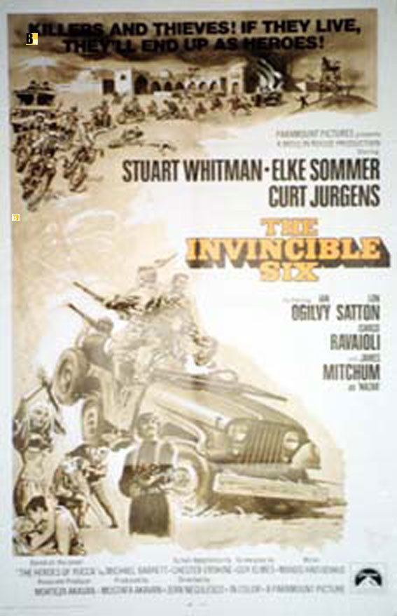 The Invincible Six INVINCIBLE SIX THE MOVIE POSTER THE INVINCIBLE SIX MOVIE POSTER