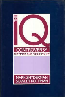 The IQ Controversy, the Media and Public Policy (book) t2gstaticcomimagesqtbnANd9GcSwlcjWpXgCE5TolE