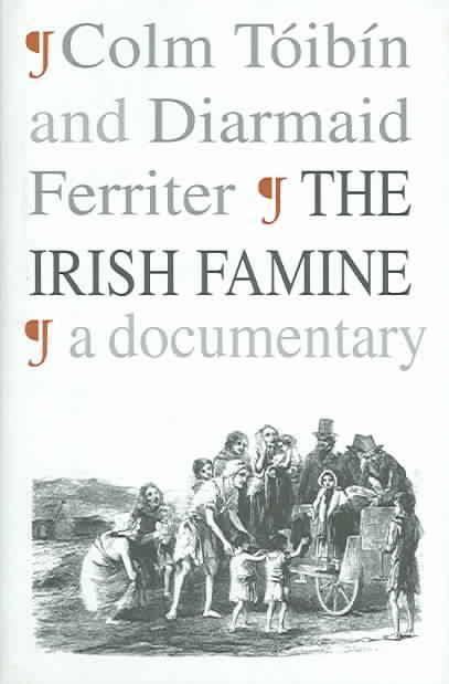 The Irish Famine (book) t3gstaticcomimagesqtbnANd9GcRtNSEG2BKELRlvns