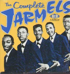 The Jarmels The Jarmels The Complete Jarmels Vinyl LP at Discogs
