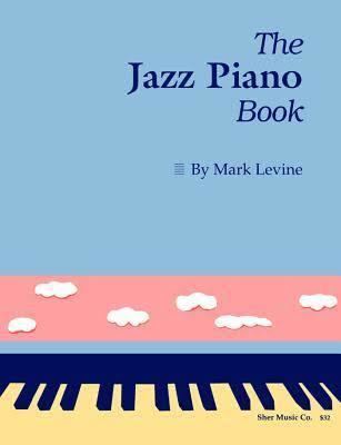 The Jazz Piano Book t0gstaticcomimagesqtbnANd9GcQ4i5ggH4l8BIlXdP