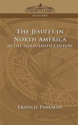 The Jesuits in North America in the Seventeenth Century t0gstaticcomimagesqtbnANd9GcTxF6mPPVmWGbUF3v