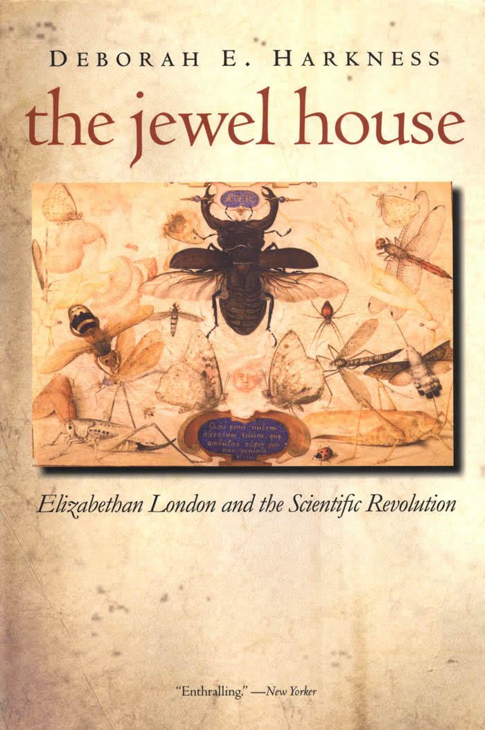 The Jewel House: Elizabethan London and the Scientific Revolution t1gstaticcomimagesqtbnANd9GcROvQcRZ49GL7XwuU