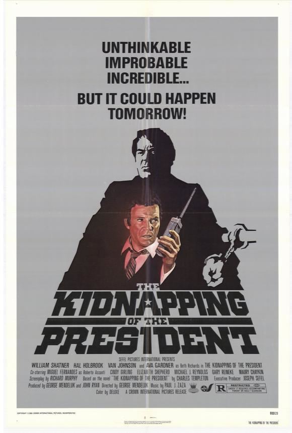 The Kidnapping of the President The Kidnapping of the President Movie 1979