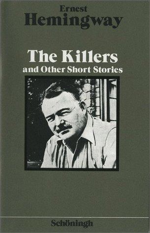 The Killers (Hemingway short story) imagesgrassetscombooks1394429177l21346749jpg