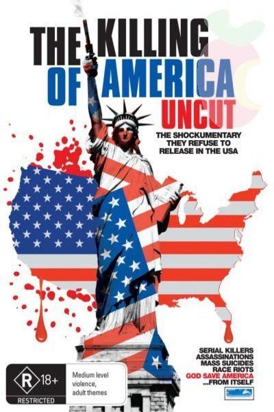 The Killing of America The Killing of America movie information