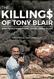 The Killing$ of Tony Blair httpsimagesnasslimagesamazoncomimagesMM