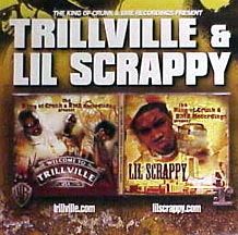 The King of Crunk & BME Recordings Present: Trillville & Lil Scrappy httpsuploadwikimediaorgwikipediaen338Tri