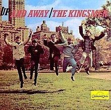 The Kingsmen Up And Away httpsuploadwikimediaorgwikipediaenthumb9