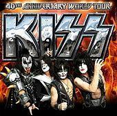 The KISS 40th Anniversary World Tour httpsuploadwikimediaorgwikipediaenthumbd