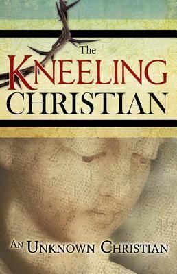 The Kneeling Christian t3gstaticcomimagesqtbnANd9GcSNPU20zp54zFao2M