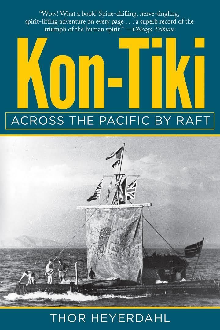 The Kon-Tiki Expedition: By Raft Across the South Seas t0gstaticcomimagesqtbnANd9GcS1oqcWVuACro8k8