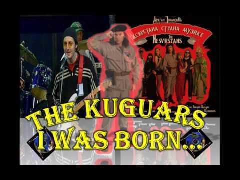The Kuguars The Kuguars I was born YouTube