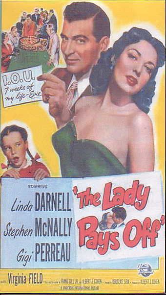 The Lady Pays Off THE LADY PAYS OFF 1951 LINDA DARNELL STEPHEN McNALLY for sale