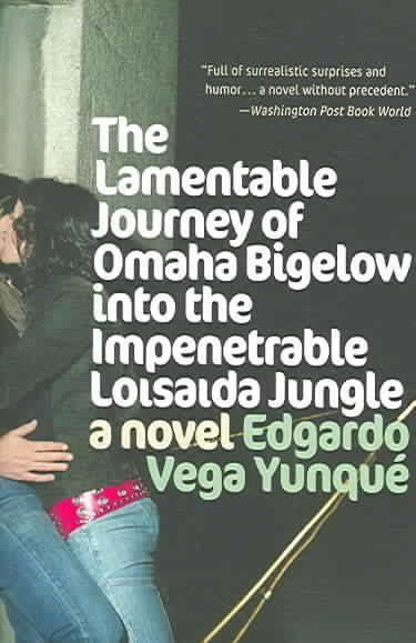 The Lamentable Journey of Omaha Bigelow into the Impenetrable Loisaida Jungle t1gstaticcomimagesqtbnANd9GcQCo4CU7V0euo4Ly2