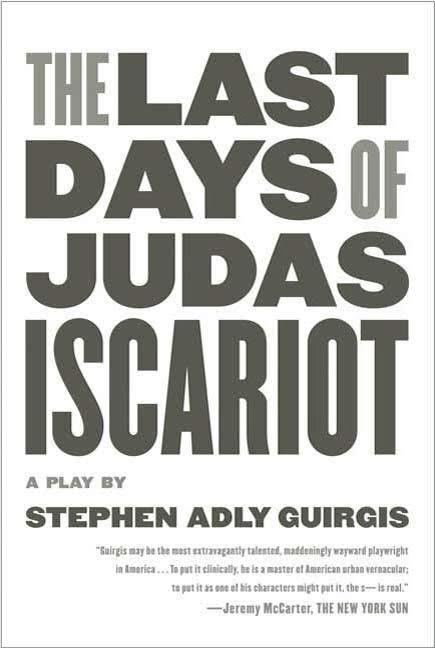 The Last Days of Judas Iscariot t2gstaticcomimagesqtbnANd9GcRjo9SDCl36RPTBs0