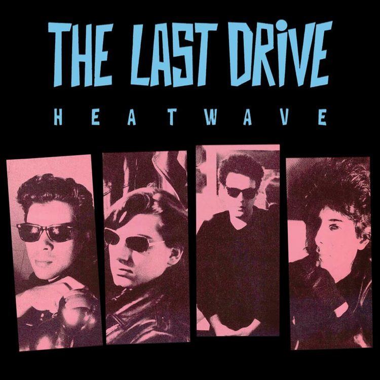 The Last Drive THE LAST DRIVE Heatwave LP Lot 018 Sold out Labyrinth Of