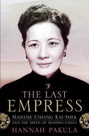 The Last Empress: Madame Chiang Kai-shek and the Birth of Modern China t1gstaticcomimagesqtbnANd9GcT1yQDSmN5cB9z03B