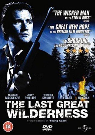 The Last Great Wilderness The Last Great Wilderness DVD 2003 Amazoncouk Alastair