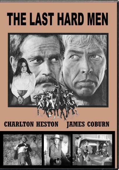 The Last Hard Men (film) Movie Outlaw THE LAST HARD MEN 1976
