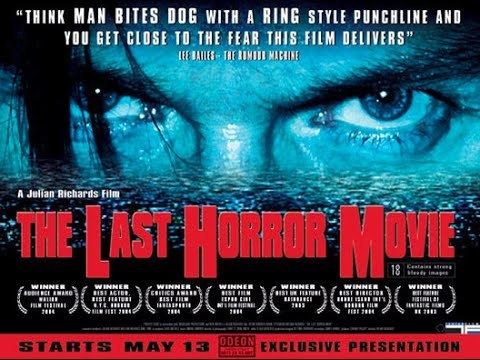 The Last Horror Movie the last horror movie official trailer 2003 YouTube