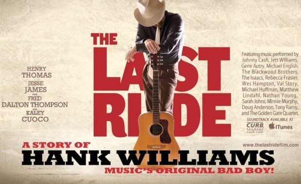 The Last Ride (2011 film) The Last Ride Trailer Hank Williams Movie Independent Film