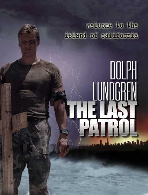 The Last Warrior (2000 film) DOLPH The Last Patrol The Last Warrior