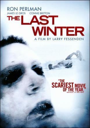 The Last Winter (2006 film) The Last Winter
