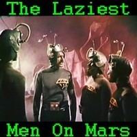 The Laziest Men on Mars wwwwhosampledcomstatictrackimages200lr18243