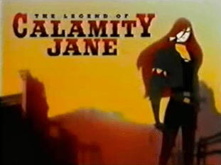 The Legend of Calamity Jane statictvtropesorgpmwikipubimages0747d6d18796