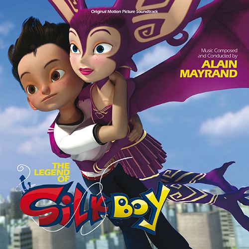 The Legend of Silk Boy The legend of Silk Boy Conductor Score Alain Mayrand composer