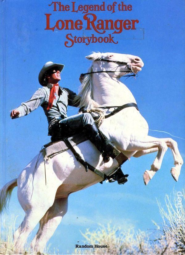 The Legend of the Lone Ranger Legend of the Lone Ranger HC 1981 Storybook comic books