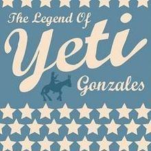 The Legend of Yeti Gonzales httpsuploadwikimediaorgwikipediaenthumb2