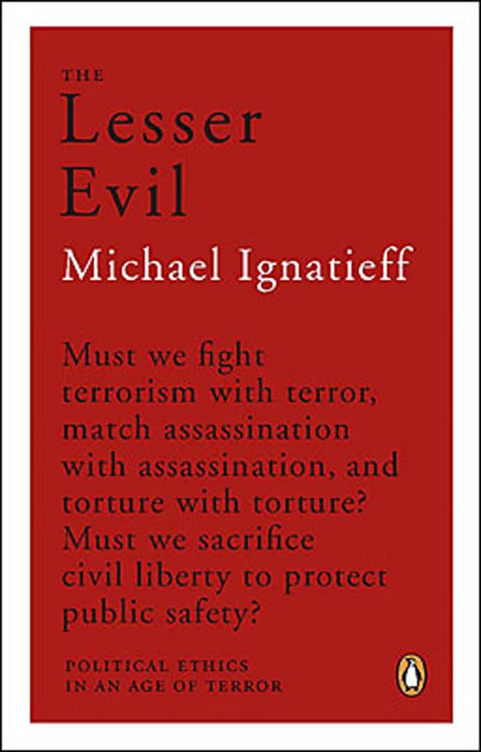 The Lesser Evil: Political Ethics in an Age of Terror t3gstaticcomimagesqtbnANd9GcS7kbUhDvgJ3PL