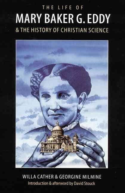 The Life of Mary Baker G. Eddy and the History of Christian Science t2gstaticcomimagesqtbnANd9GcQePGalRXh57R58fA