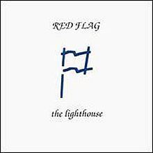 The Lighthouse (Red Flag album) httpsuploadwikimediaorgwikipediaenthumb2
