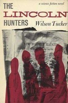 The Lincoln Hunters httpsuploadwikimediaorgwikipediaenthumb1
