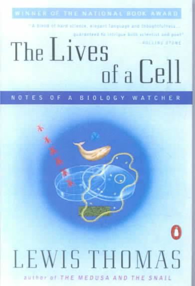The Lives of a Cell: Notes of a Biology Watcher t3gstaticcomimagesqtbnANd9GcTldHShAZOICKpVG6