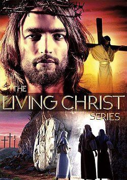 The Living Christ Series wwwchristiancinemacomcatalogimages5808living